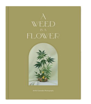 A Weed is a Flower - The Shop Melbourne